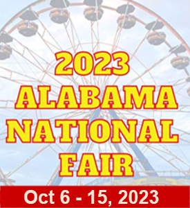 October 6 to October 15, 2023 – ALABAMA NATIONAL FAIR