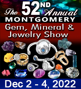 The 52nd Annual Montgomery Gem, Mineral and Jewelry Show
