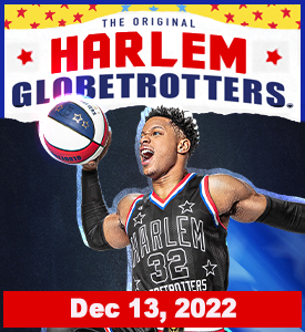 HARLEM GLOBETROTTERS BRING THEIR SPECTACULAR SHOW TO MONTGOMERY ON DECEMBER 13TH